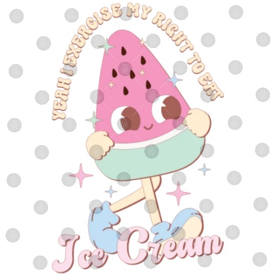 Yeah I Exercise My Right To Eat Ice Cream, Summer Digital Files