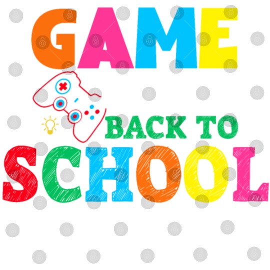 Game Over Back To School Digital Files