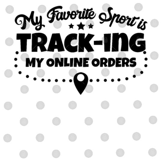 My Favorite Sports Is Tracking My Online Orders Digital Files