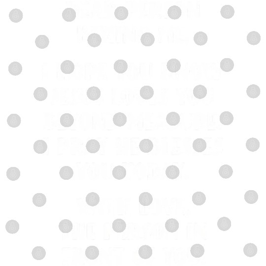 Dear Person Behind Me I Hope You Know Jesus Loves Digital Files