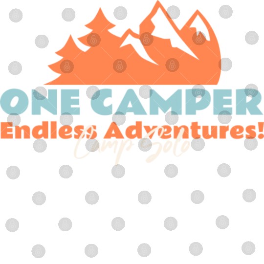 One camper endless adventures Digital Files