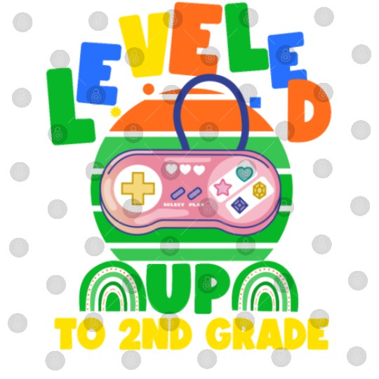 Level up to 2nd grade, back to school Digital Files