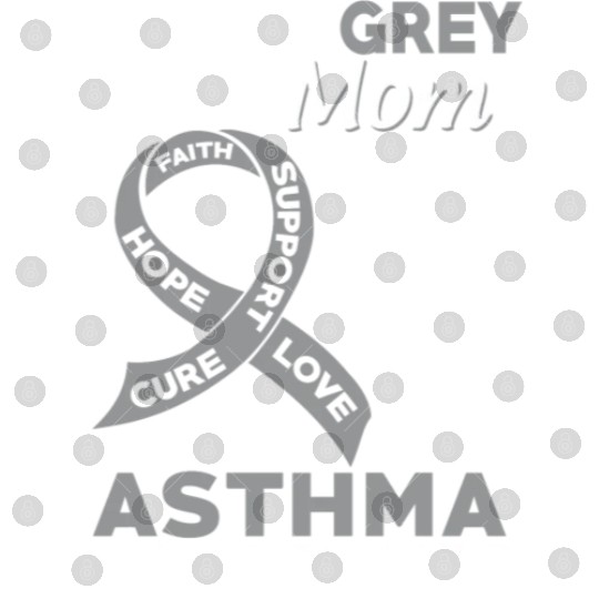 I Wear Grey For My Mom Asthma Awareness Digital Files