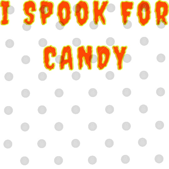 I Spook For Candy nostalgia Digital Files