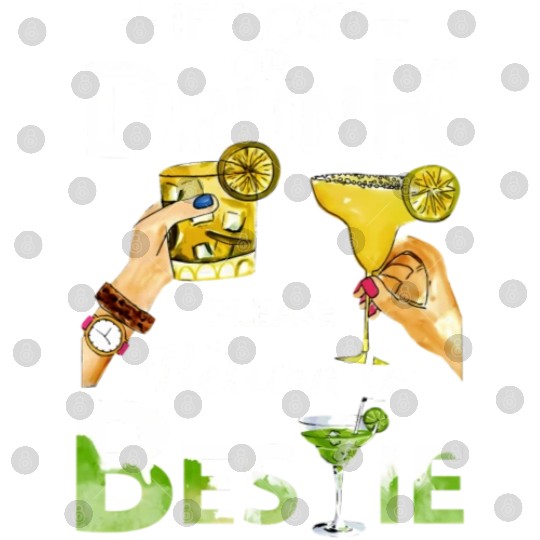 If Lost Or Drunk Please Return To Bestie Margarita Digital Files