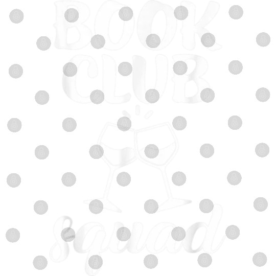 Book Club Squad for Reading and Wine Drinking Digital Files