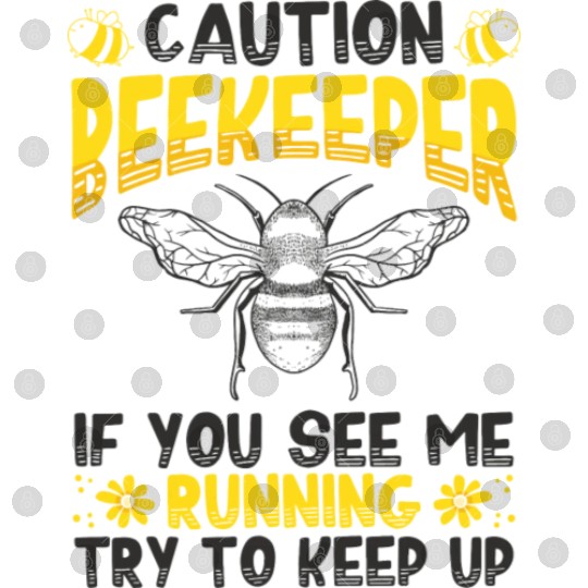 Beekeeper Idea Beekeeping Honey Bee Lover Digital Files