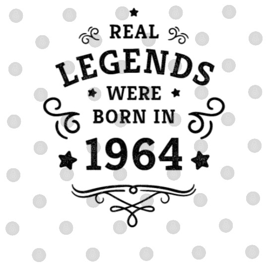 60th Birthday Gift Real Legends were born in 1964 Digital Files
