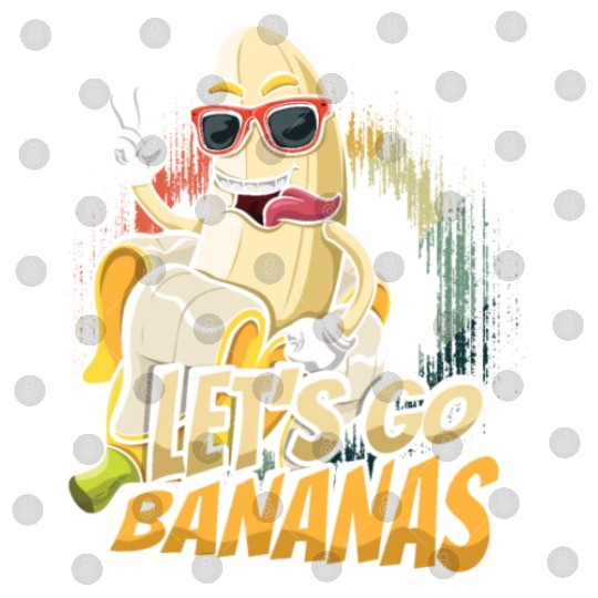 Happy Crazy Banana Meme Let Us Go Banana Digital Files