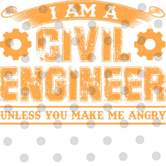 I Am A Civil Engineer Unless You Make Me Angry Digital Files