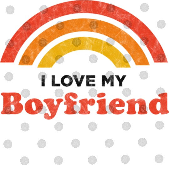 I Love My Boyfriend Digital Files