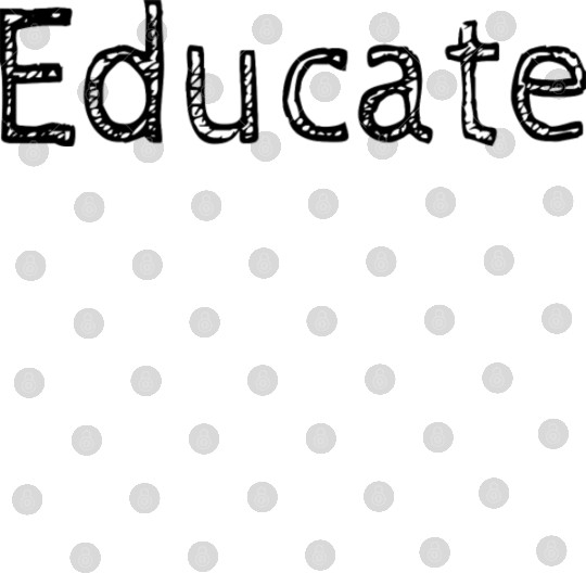 Educate Inspirational Motivational Typography Digital Files