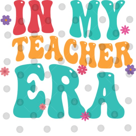In My Teacher Era Digital Files
