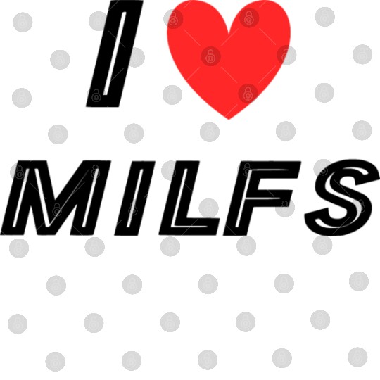 I Love Milfs Digital Files