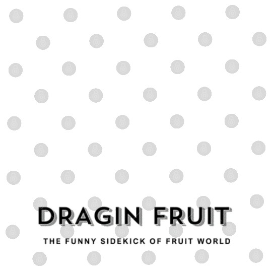 Dragon Fruit The Funny Sidekick Of Fruit World Digital Files