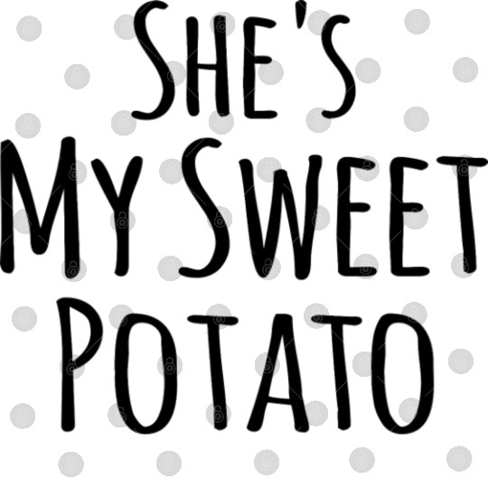 She s My Sweet Potato I Yam Couples Thanksgiving Digital Files