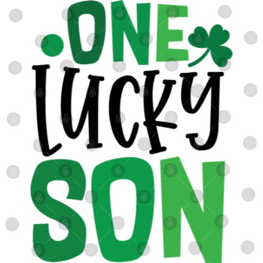 One Lucky Son Clover Shamrock Irish Ireland Digital Files