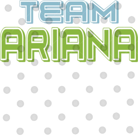 Show Support Be On Team Ariana Digital Files