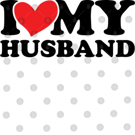 I Love My Husband Digital Files