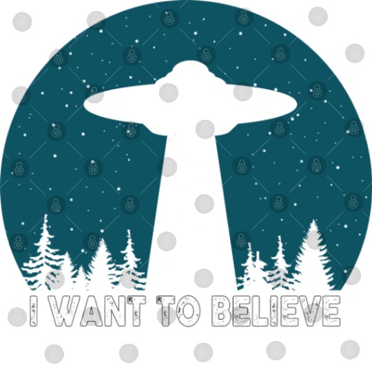 I Want To Believe World Ufo Day Digital Files