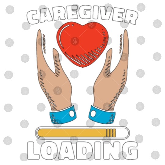 Caregiving Caregiver Loading Independent Caregiver Digital Files
