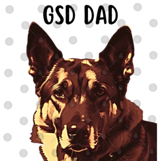 GSD dad dog lovers graphic Digital Files and apparel