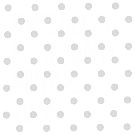 Awesome Husband Since 1974 48th Wedding Anniversar Digital Files