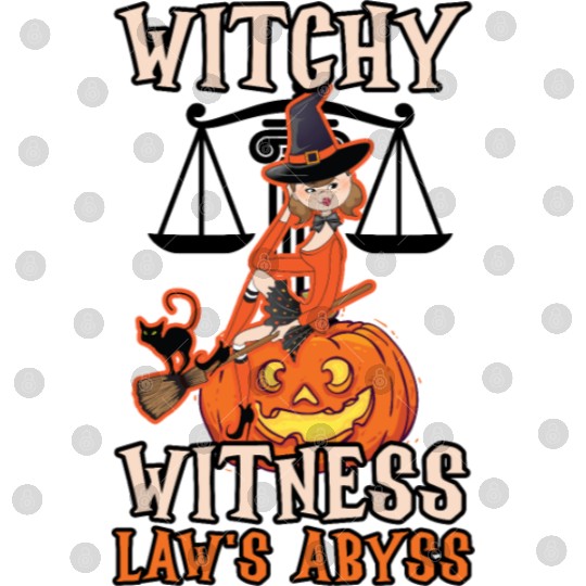Witchy Witness Law's Abyss Scary Lawyer Halloween Digital Files
