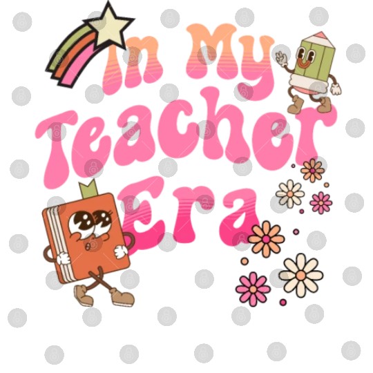 In My Teacher Era First Day Of School Digital Files
