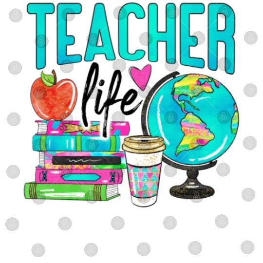 Teacher Life Happy Teachers Day Digital Files