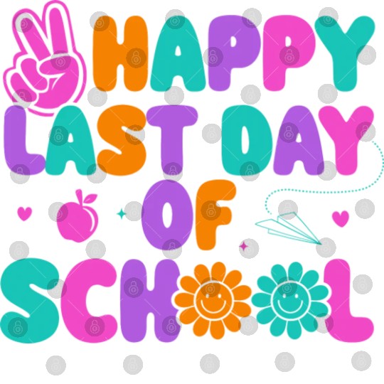Happy Last Day Of School Teacher Summer Vacation Digital Files