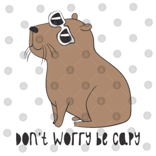 Don t Worry Be Capy Awesome Cute Capybara Digital Files
