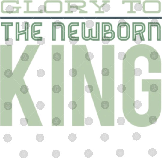 Glory To The Newborn King Digital Files