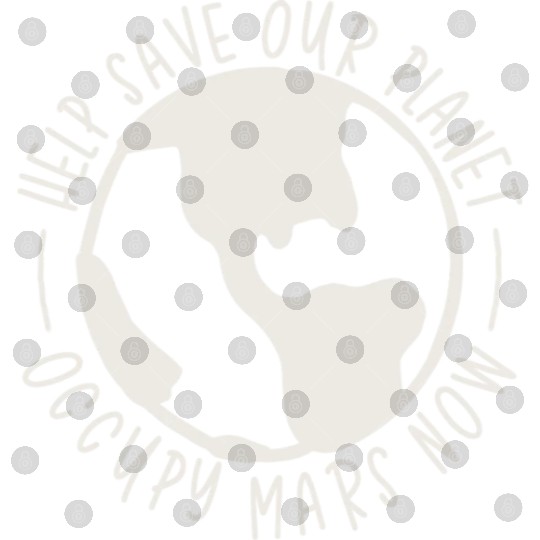 Help Save Our Planet Occupy Mars Now Digital Files