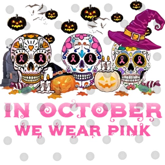Sugar Skull We Wear Pink Breast Cancer Awareness Digital Files