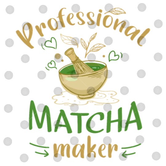 Green Tea Lover Japanese Matcha Latte Drink Matcha Digital Files