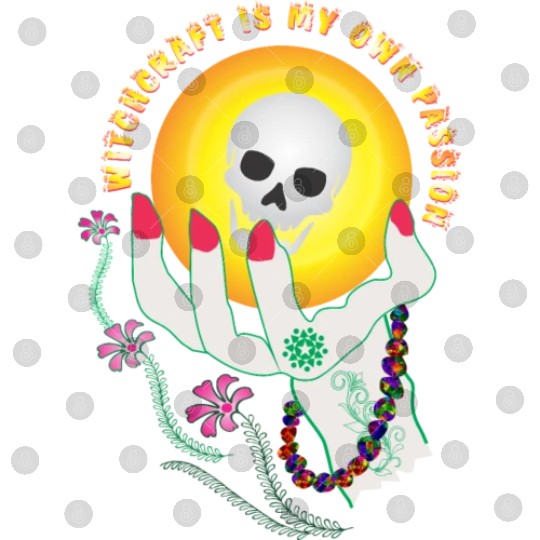 Witchcraft is my own passion Digital Files