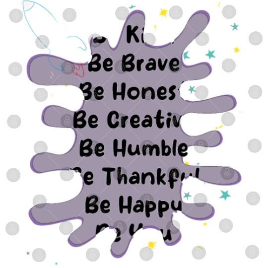 be kind be brave be honest be creative be humbl Digital Files