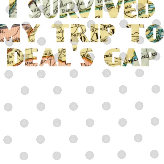 I Survived My Trip To Deals Gap Funny Deals Trip Digital Files