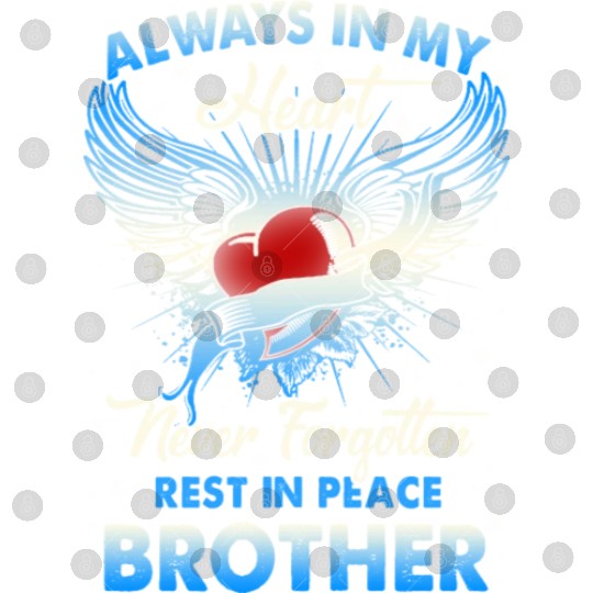 Always In My Heart Never Forgetten Rest In Peace Digital Files