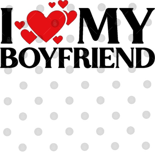 I love my boyfriend Digital Files