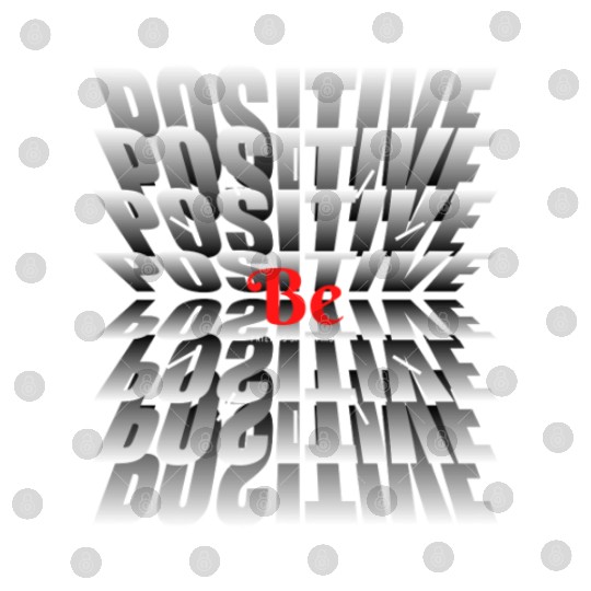 BE POSITIVE Digital Files