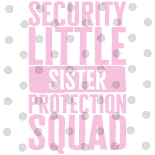 Siblings Digital Files, Security Little Sister Protection