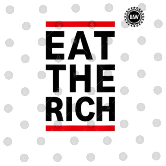 UAW Eat The Rich Digital Files