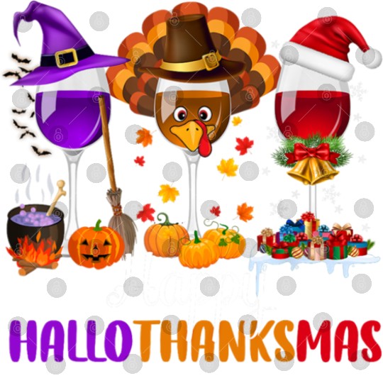 Happy Hallothanksmas Wine Glasses Drinking Lover Digital Files