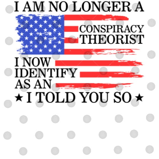 Retired Conspiracy Theory Digital Files, I Am No Longer A