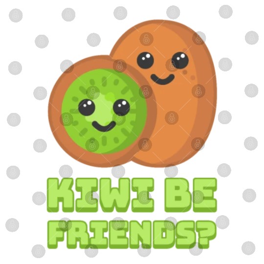 Kiwi Be Friends? Cute Kiwi Cartoon Digital Files