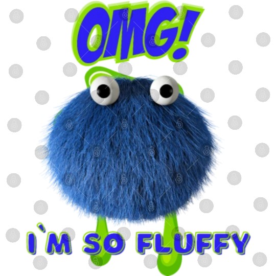 OMG Im So Fluffy, Cute Furry monster. Digital Files