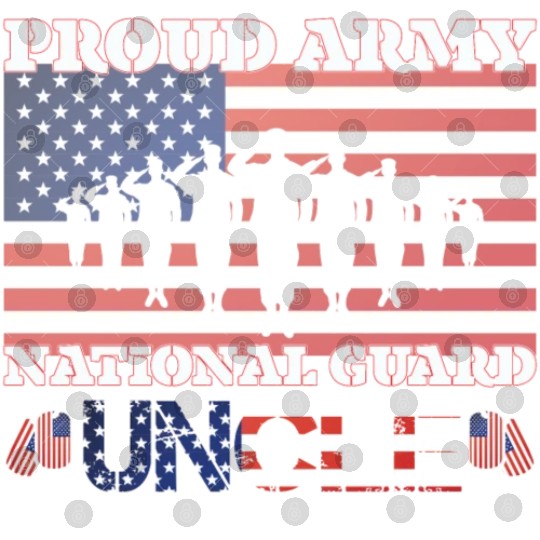 Proud Army National Guard Uncle Digital Files