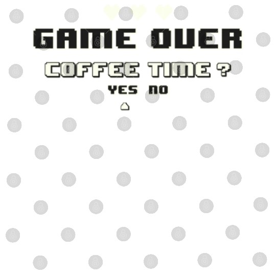 Game Over Coffee Time Funny Gaming Quote Digital Files